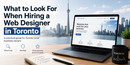 Toronto web design hiring guide thumbnail showing a laptop with a website mockup, checklist notes, and the Toronto skyline in the background.